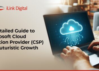 A Detailed Guide to Microsoft Cloud Solution Provider (CSP) for Futuristic Growth (1)