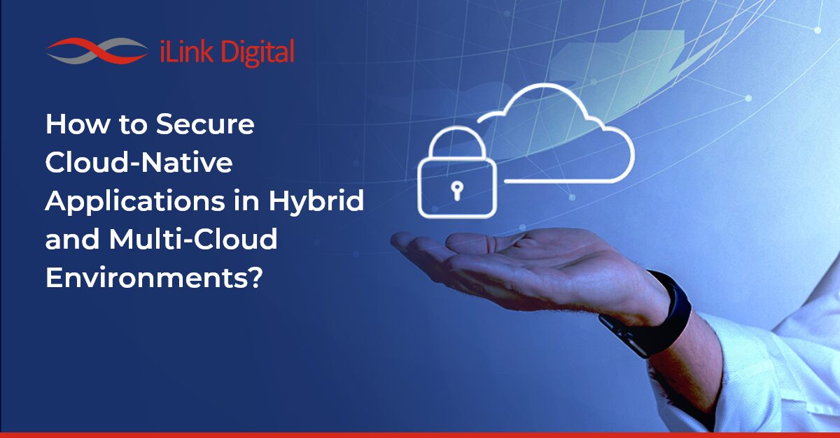 How to SecureCloud Native Applications in Hybrid and Multi Cloud Environments 1